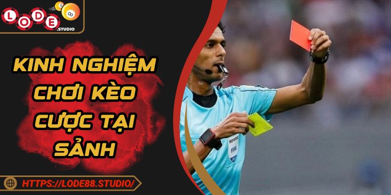 Kinh nghiệm giành chiến thắng tại sảnh giải trí Lode88